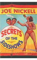 Secrets of the Sideshows