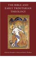 The Bible and Early Trinitarian Theology