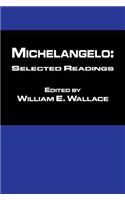 Michelangelo: Selected Readings
