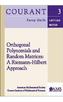 Orthogonal Polynomials and Random Matrices: A Riemann-Hilbert Approach