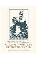 Encyclopedia of the American Indian in the Twentieth Century