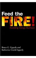 Feed the Fire