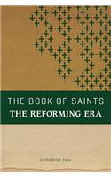 Book of Saints: The Reforming Era