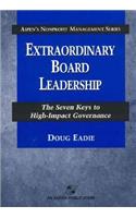 Extraordinary Board Leadership