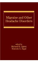 Migraine and Other Headache Disorders