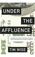Under the Affluence