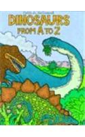 Dinosaurs from A. to Z.
