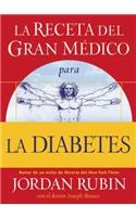 Receta del Gran Médico Para La Diabetes