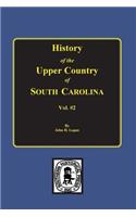 History of the Upper Country of South Carolina, Vol. #2.