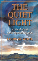 Quiet Light: A Novel About St.Thomas Aquinas(English)