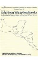 Early Scholars' Visits to Central America