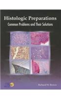 Histologic Preparations: Common Problems and Their Solutions