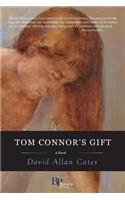 Tom Connor's Gift