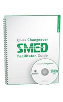 Quick Changeover: Facilitator Guide