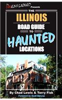 The Illinois Road Guide to Haunted Locations