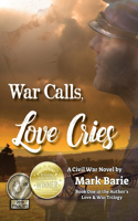 War Calls, Love Cries