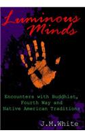 Luminous Minds