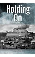 Holding On