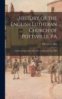 History of the English Lutheran Church of Pottsville, PA