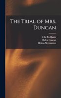 Trial of Mrs. Duncan