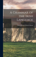 Grammar of the Irish Language