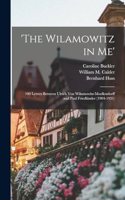 'The Wilamowitz in me'