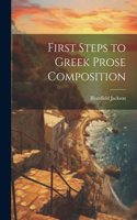 First Steps to Greek Prose Composition