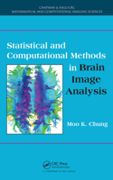 Statistical and Computational Methods in Brain Image Analysis