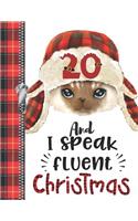 20 And I Speak Fluent Christmas