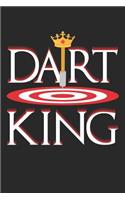 Dart King: Throwing Darts Notebook or Dart Player Journal