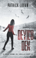 Devil's Den: (6 Chase Adams FBI Thriller)