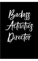 Badass Activities Director