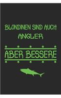 Blondinen sind auch Angler aber bessere