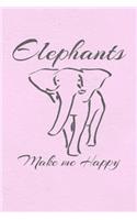 Elephants Make Me Happy: Cute Elephant 6x9, 100 Page Journal Notebook to Jot Down All You Happy Thoughts and Ideas!