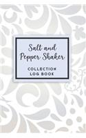 Salt and Pepper Shaker Collection Log Book