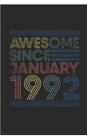 Awesome Since January 1992: Dotted Bullet Grid Notebook / Journal (6 X 9 -120 Pages) - January Birthday Gift Idea