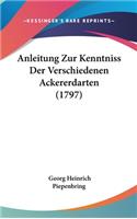 Anleitung Zur Kenntniss Der Verschiedenen Ackererdarten (1797)