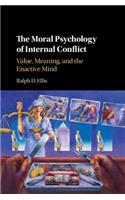 The Moral Psychology of Internal Conflict