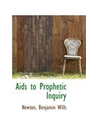 AIDS to Prophetic Inquiry