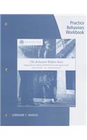 Practice Behaviors Workbook: The Reluctant Welfare State