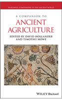 A Companion to Ancient Agriculture