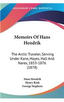 Memoirs Of Hans Hendrik