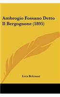 Ambrogio Fossano Detto Il Bergognone (1895)