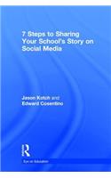 7 Steps to Sharing Your School's Story on Social Media