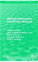 Metropolitanization and Public Services