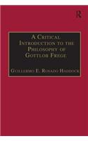 A Critical Introduction to the Philosophy of Gottlob Frege