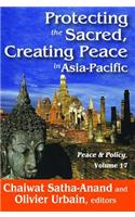 Protecting the Sacred, Creating Peace in Asia-Pacific