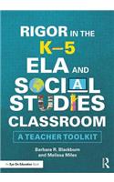Rigor in the K-5 Ela and Social Studies Classroom