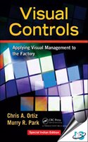 Visual Controls : Applying Visual Management to the Factory
