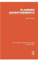 Planning Advertisements